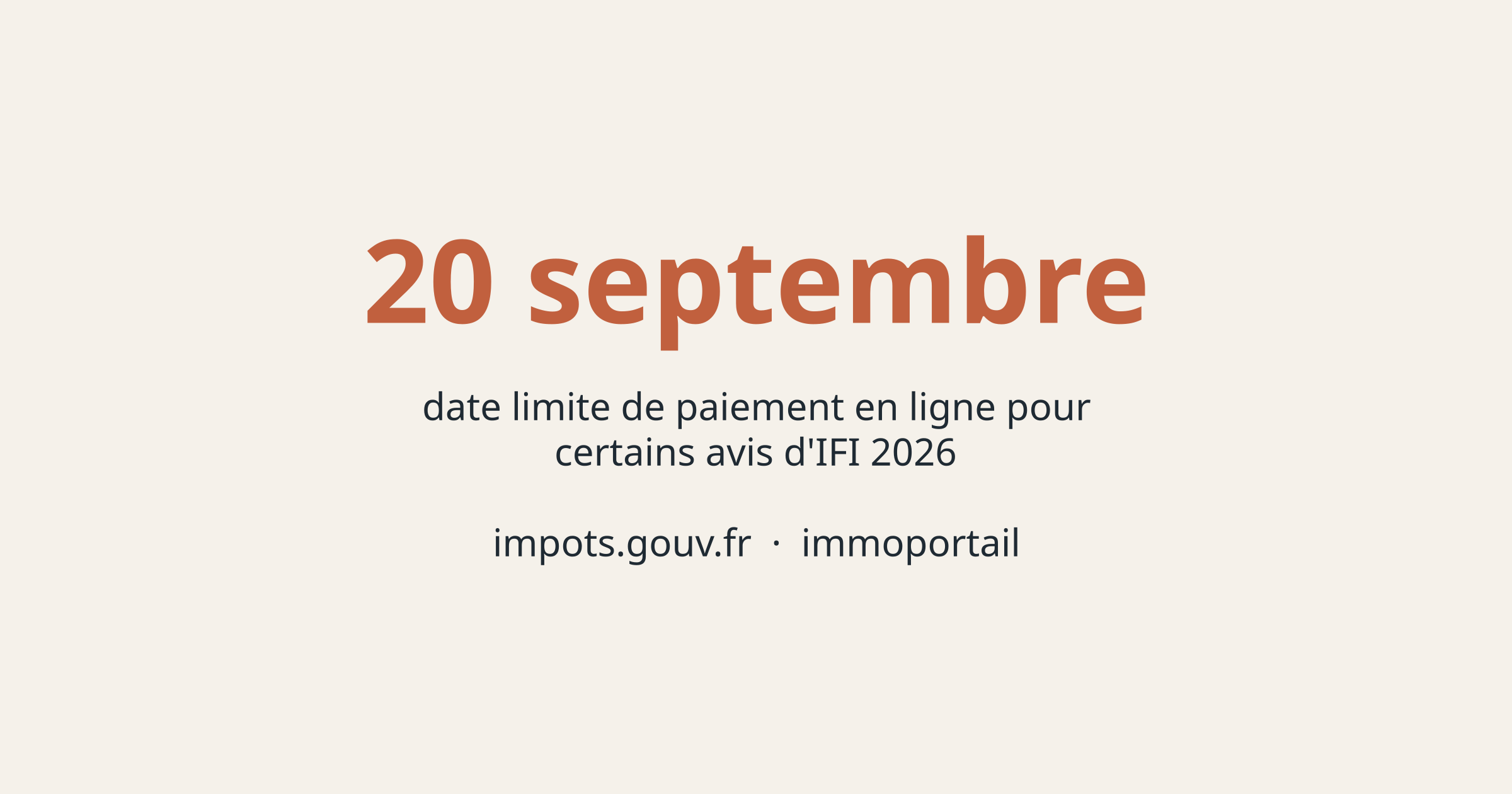 20 septembre : date limite de paiement en ligne pour certains avis d'IFI 2026
